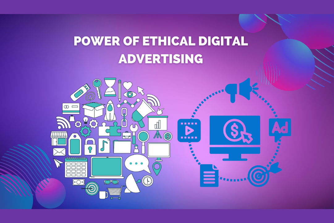 Ethics in Digital Advertising: Navigating Transparency and Trust Online