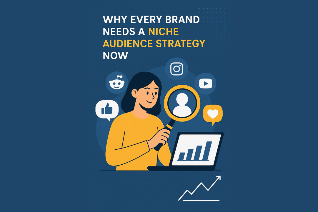 Why Every Brand Needs a Niche Audience Strategy Now